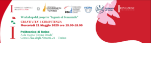 Il progetto “Ingenio al Femminile” approda a Torino con il workshop “Creatività e competenza”